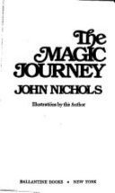 The Magic Journey by John Treadwell Nichols