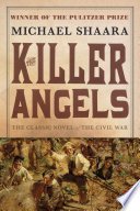The Killer Angels by Michael Shaara