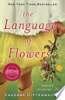 The Language of Flowers by Vanessa Diffenbaugh