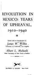 Revolution in Mexico by James Wallace Wilkie, Albert L. Michaels