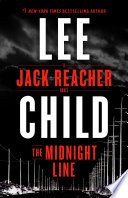 The Midnight Line: A Jack Reacher Novel by Lee Child