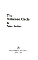 The Matarese Circle by Robert Ludlum
