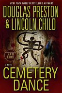 Cemetery Dance by Douglas Preston, Lincoln Child