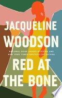 Red at the Bone by Jacqueline Woodson