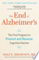 The End of Alzheimer's by Dale Bredesen