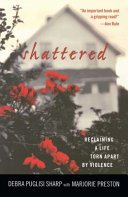Shattered by Debra Puglisi Sharp