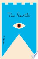 The Castle by Franz Kafka