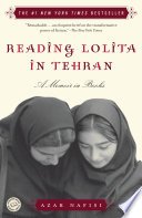 Reading Lolita in Tehran by Azar Nafisi