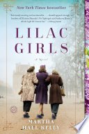 Lilac Girls by Martha Hall Kelly
