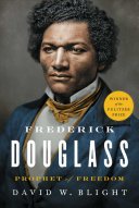 Frederick Douglass by David W. Blight