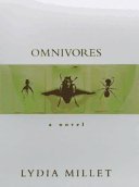 Omnivores by Lydia Millet