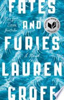 Fates and Furies by Lauren Groff