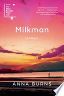 Milkman by Anna Burns