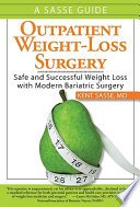 Outpatient Weight-Loss Surgery by Kent Sasse