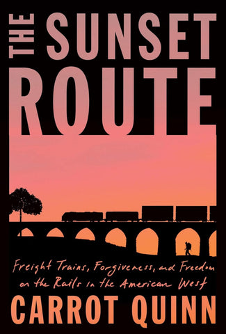 The Sunset Route by Carrot Quinn