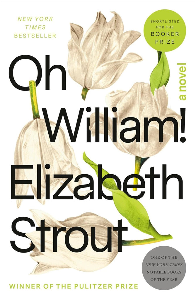 Oh William! by Elizabeth Strout