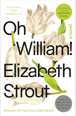 Oh William! by Elizabeth Strout