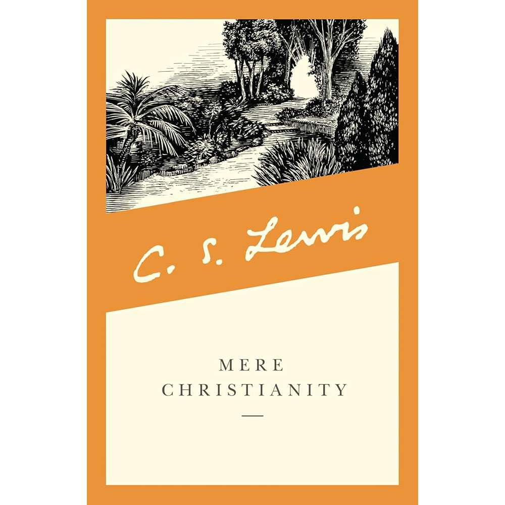 Mere Christianity by C.S. Lewis