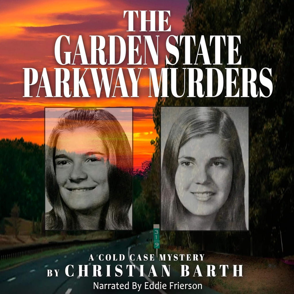 The Garden State Parkway Murders by Christian Barth