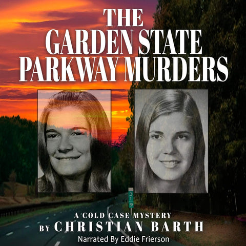 The Garden State Parkway Murders by Christian Barth