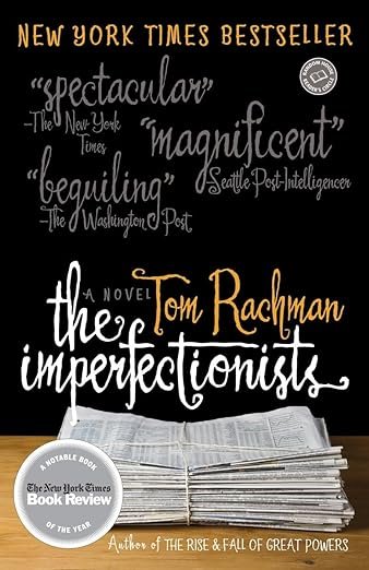 The Imperfectionists by Tom Rachman
