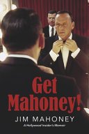 Get Mahoney! by Jim Mahoney