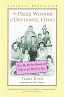 The Prize Winner of Defiance, Ohio by Terry Ryan