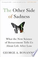 The Other Side of Sadness by George A. Bonanno