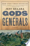 Gods and Generals by Jeff Shaara