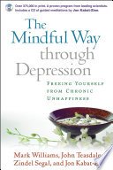 The Mindful Way Through Depression by John D. Teasdale, Zindel V. Segal