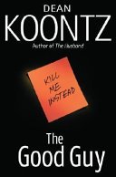 The Good Guy by Dean Ray Koontz