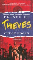 Prince of Thieves by Chuck Hogan