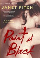 Paint It Black by Janet Fitch