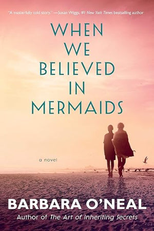 when we believed in mermaids by barabara o'neal book cover