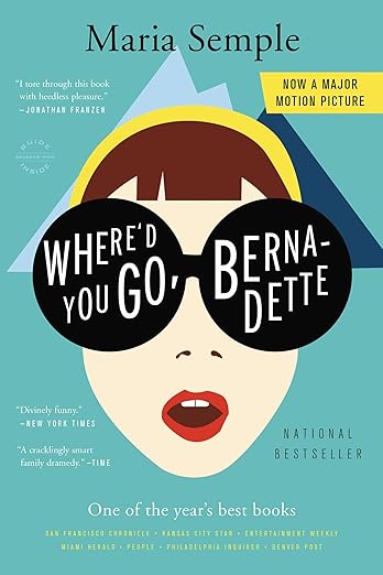 where'd you go bernadette maria semple